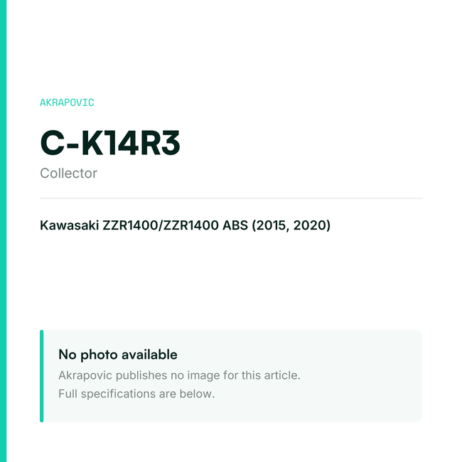 Akrapovic Collector C-K14R3 — placeholder, no manufacturer photo available