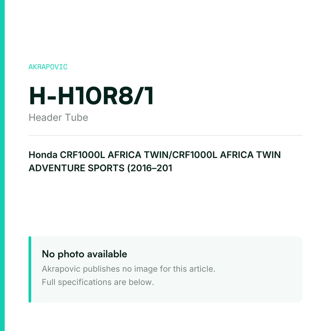 Akrapovic Header Tube H-H10R8/1 — placeholder, no manufacturer photo available