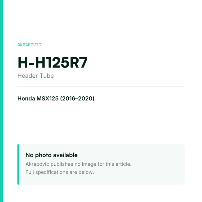 Akrapovic Header Tube H-H125R7 — placeholder, no manufacturer photo available