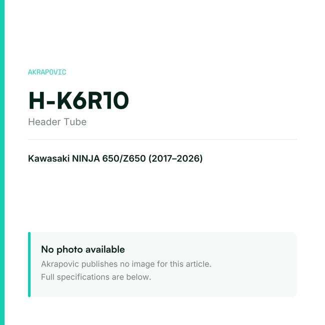 Akrapovic Header Tube H-K6R10 — placeholder, no manufacturer photo available