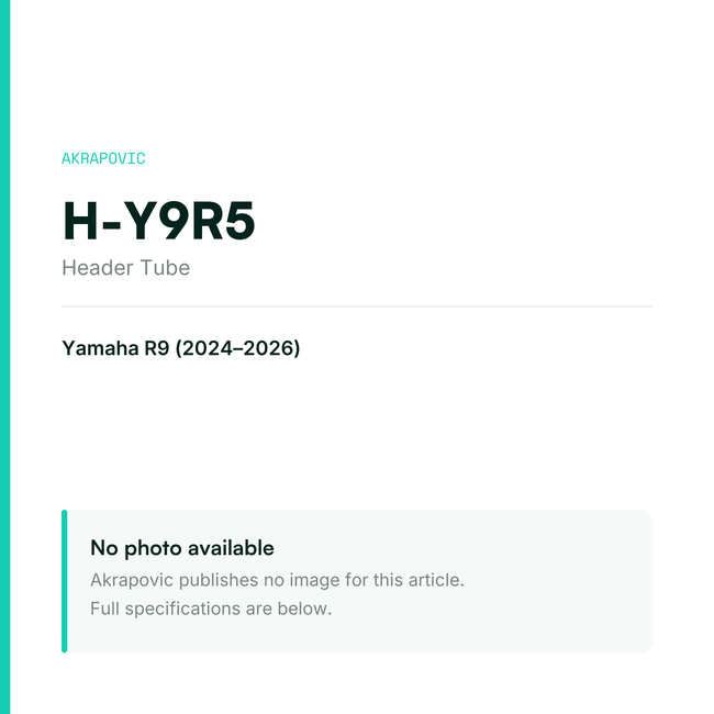 Akrapovic Header Tube H-Y9R5 — placeholder, no manufacturer photo available