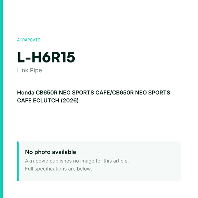 Akrapovic Link Pipe L-H6R15 — placeholder, no manufacturer photo available
