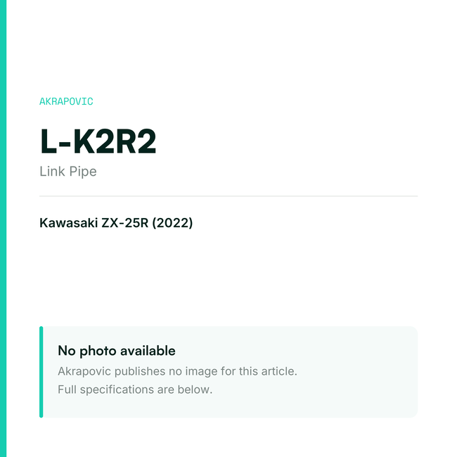 Akrapovic Link Pipe L-K2R2 — placeholder, no manufacturer photo available