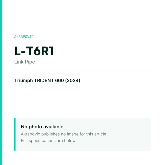 Akrapovic Link Pipe L-T6R1 — placeholder, no manufacturer photo available