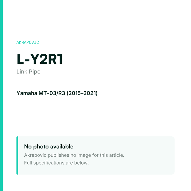 Akrapovic Link Pipe L-Y2R1 — placeholder, no manufacturer photo available