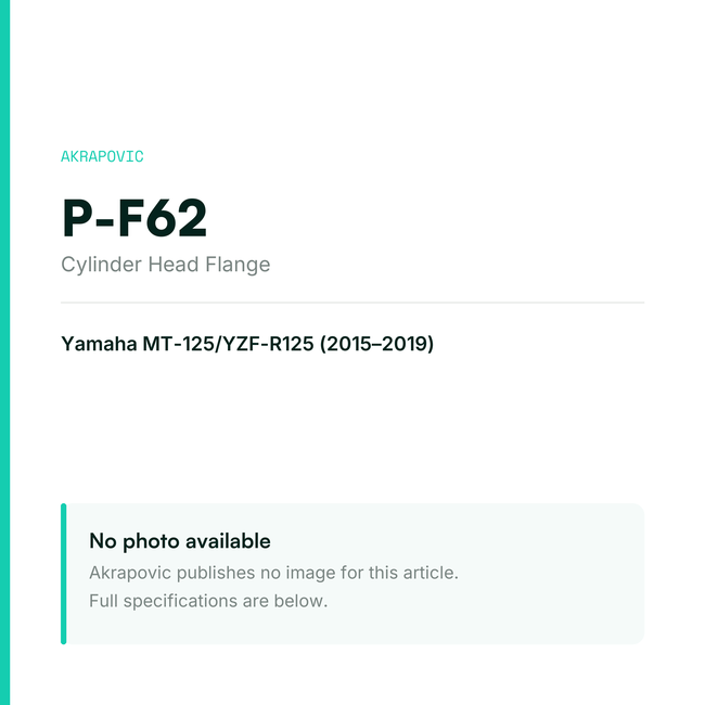 Akrapovic Cylinder Head Flange P-F62 — placeholder, no manufacturer photo available