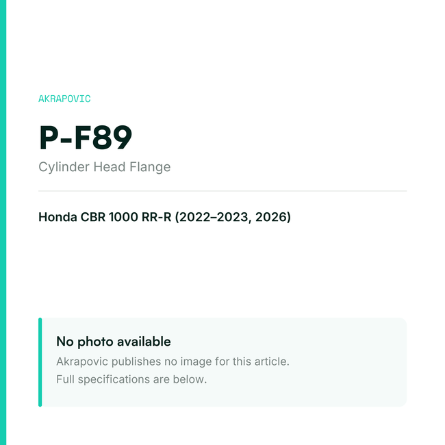 Akrapovic Cylinder Head Flange P-F89 — placeholder, no manufacturer photo available