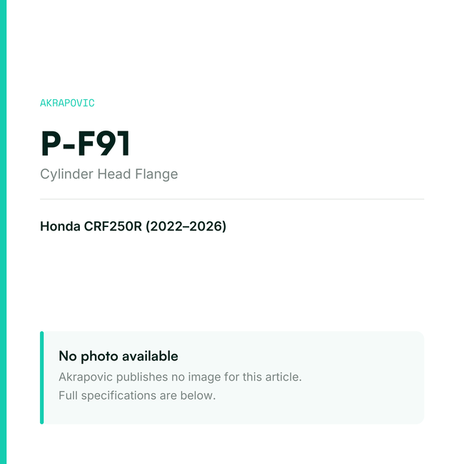Akrapovic Cylinder Head Flange P-F91 — placeholder, no manufacturer photo available