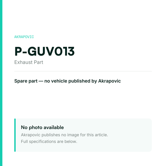 Akrapovic Exhaust Part P-GUV013 — placeholder, no manufacturer photo available