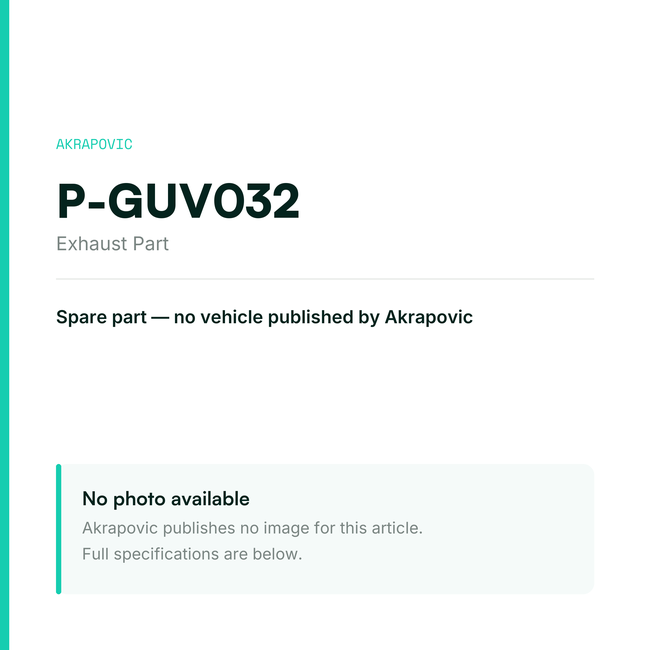 Akrapovic Exhaust Part P-GUV032 — placeholder, no manufacturer photo available
