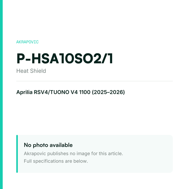 Akrapovic Heat Shield P-HSA10SO2/1 — placeholder, no manufacturer photo available