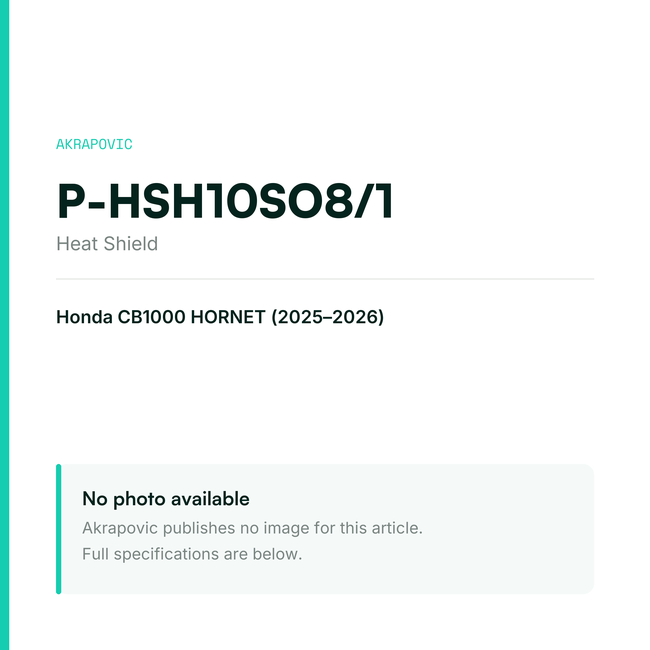 Akrapovic Heat Shield P-HSH10SO8/1 — placeholder, no manufacturer photo available
