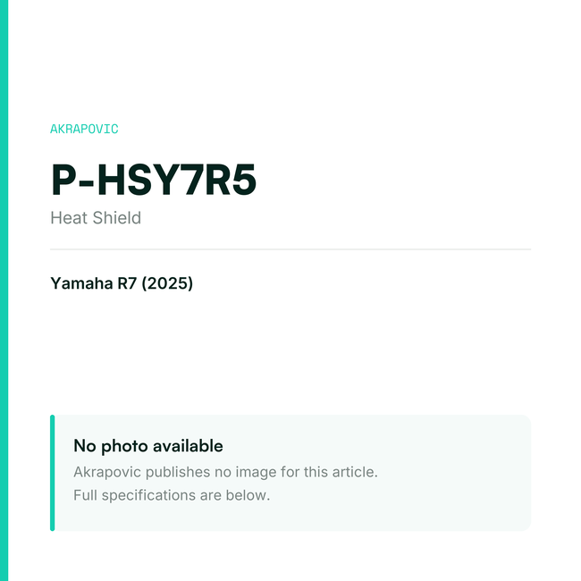 Akrapovic Heat Shield P-HSY7R5 — placeholder, no manufacturer photo available