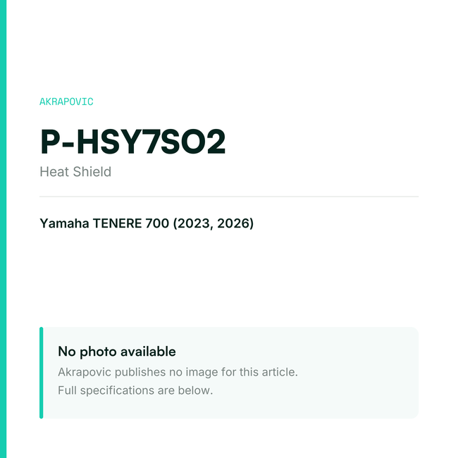 Akrapovic Heat Shield P-HSY7SO2 — placeholder, no manufacturer photo available
