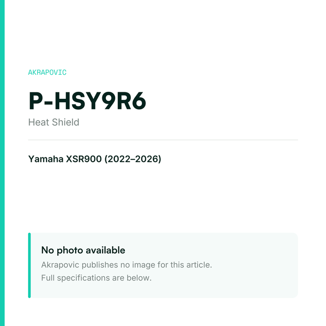 Akrapovic Heat Shield P-HSY9R6 — placeholder, no manufacturer photo available
