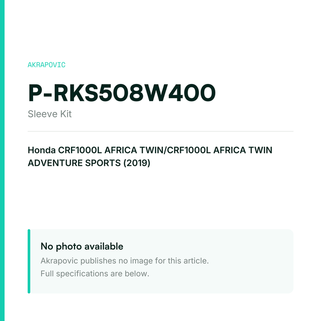 Akrapovic Sleeve Kit P-RKS508W400 — placeholder, no manufacturer photo available