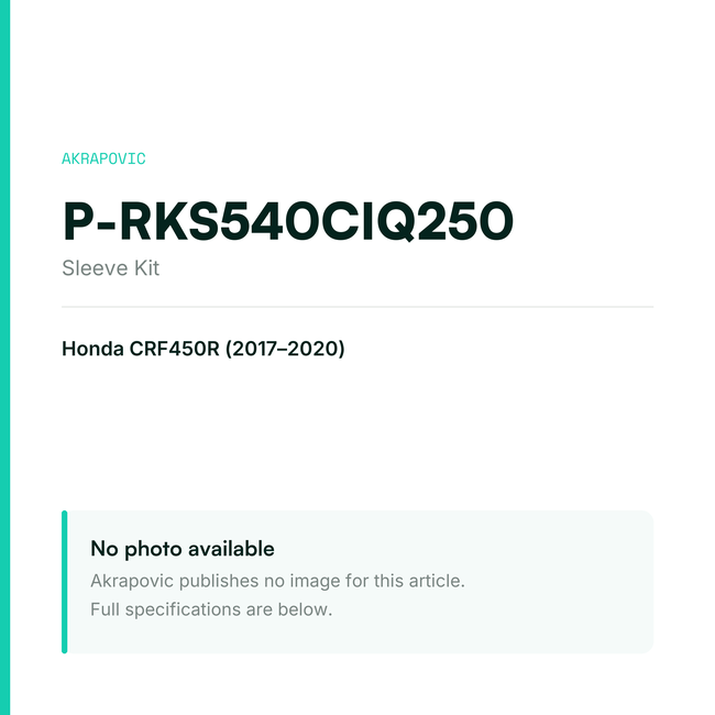 Akrapovic Sleeve Kit P-RKS540CIQ250 — placeholder, no manufacturer photo available