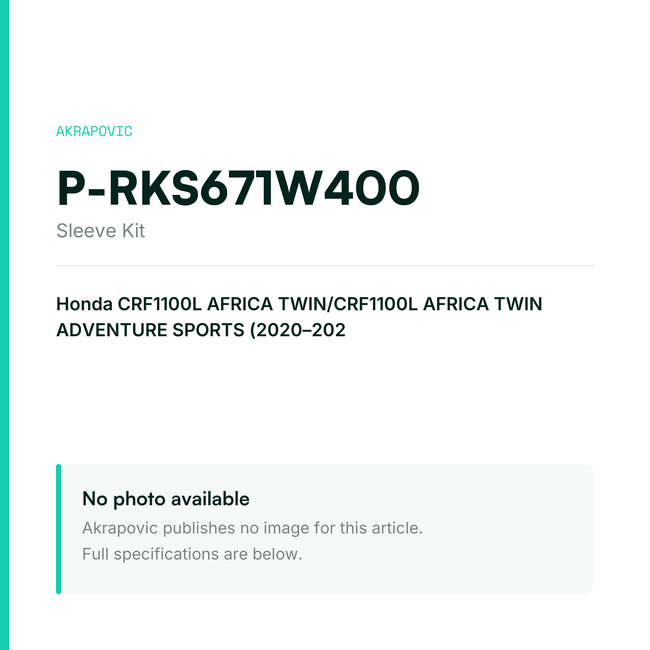 Akrapovic Sleeve Kit P-RKS671W400 — placeholder, no manufacturer photo available