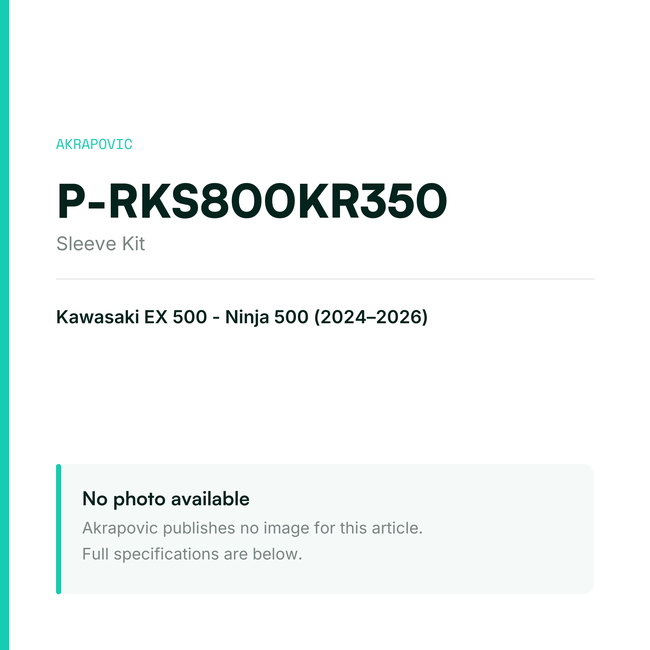 Akrapovic Sleeve Kit P-RKS800KR350 — placeholder, no manufacturer photo available