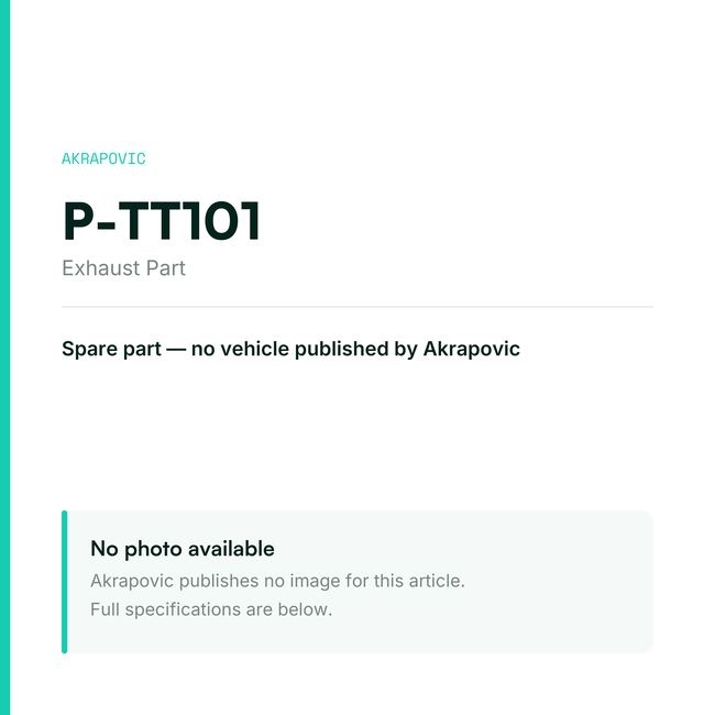 Akrapovic Exhaust Part P-TT101 — placeholder, no manufacturer photo available