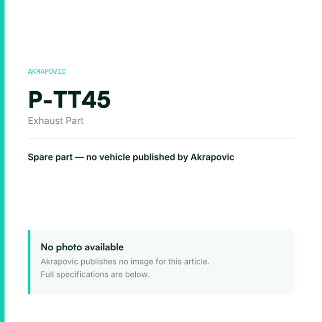 Akrapovic Exhaust Part P-TT45 — placeholder, no manufacturer photo available