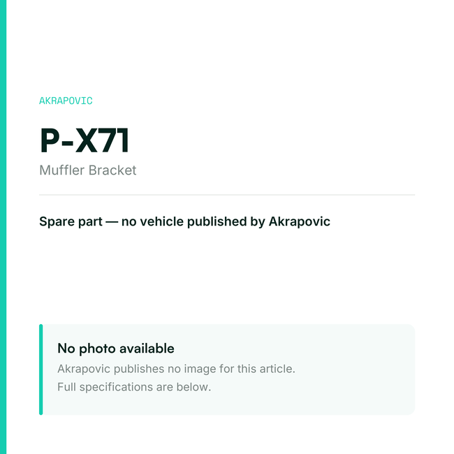 Akrapovic Muffler Bracket P-X71 — placeholder, no manufacturer photo available