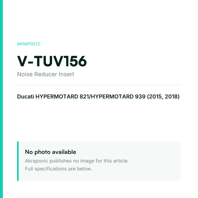 Akrapovic Noise Reducer Insert V-TUV156 — placeholder, no manufacturer photo available