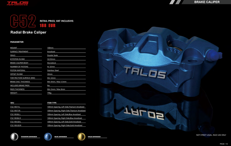 Talos C52 cast monoblock P4 32/32 front left brake caliper 100mm blue anodised