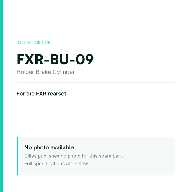 Gilles Holder Brake Cylinder – FXR-BU-09, data card, no manufacturer photo available