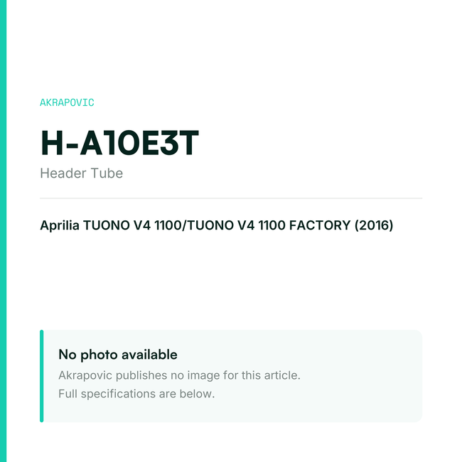 Akrapovic Header Tube H-A10E3T — placeholder, no manufacturer photo available
