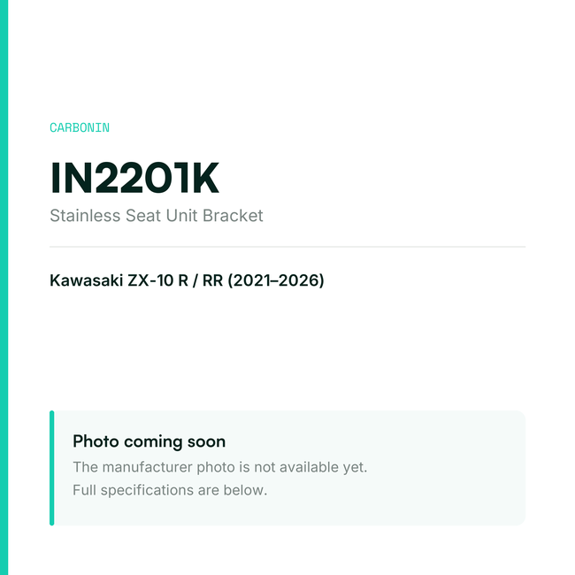 Carbonin Seat Unit Bracket Kawasaki ZX-10 R/RR (2021-2026) IN2201K — placeholder, product photo coming soon
