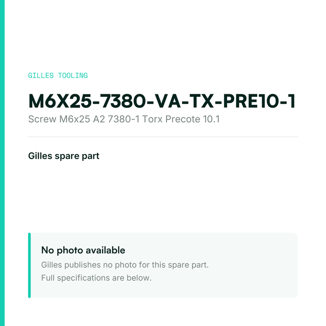 Gilles Screw M6x25 A2 7380-1 Torx Precote 10.1 – M6X25-7380-VA-TX-PRE10-1, data card, no manufacturer photo available