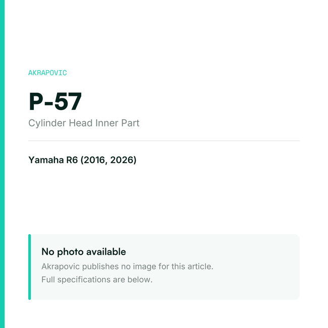 Akrapovic Cylinder Head Inner Part P-57 — placeholder, no manufacturer photo available