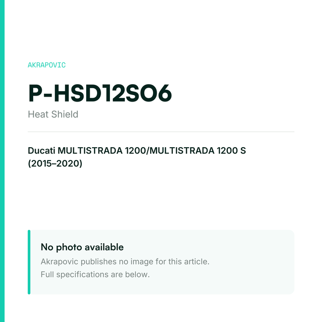 Akrapovic Heat Shield P-HSD12SO6 — placeholder, no manufacturer photo available