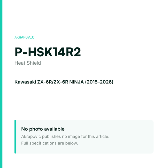 Akrapovic Heat Shield P-HSK14R2 — placeholder, no manufacturer photo available