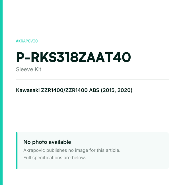 Akrapovic Sleeve Kit P-RKS318ZAAT40 — placeholder, no manufacturer photo available