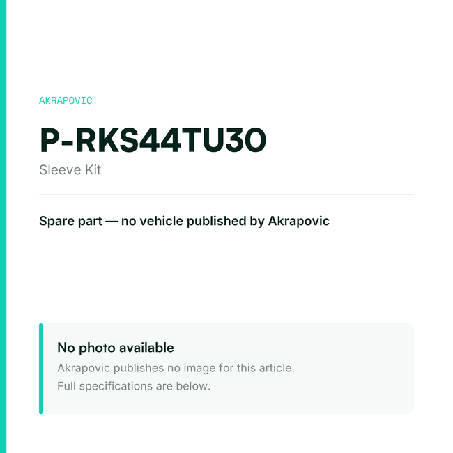 Akrapovic Sleeve Kit P-RKS44TU30 — placeholder, no manufacturer photo available