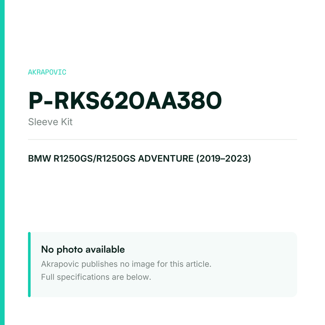 Akrapovic Sleeve Kit P-RKS620AA380 — placeholder, no manufacturer photo available
