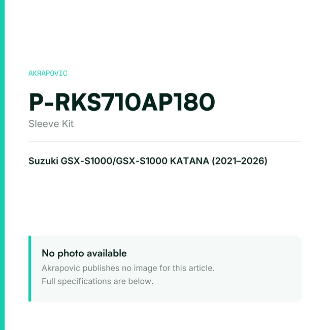Akrapovic Sleeve Kit P-RKS710AP180 — placeholder, no manufacturer photo available