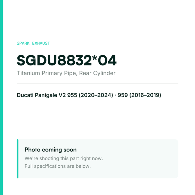 Spark Exhaust Titanium Primary Pipe Rear Cylinder Ducati Panigale V2 955 (2020-2024), 959 (2016-2019) SGDU8832*04 — placeholder, product photo coming soon