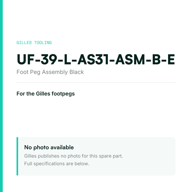 Gilles Foot Peg Assembly Black – UF-39-L-AS31-ASM-B-E, data card, no manufacturer photo available