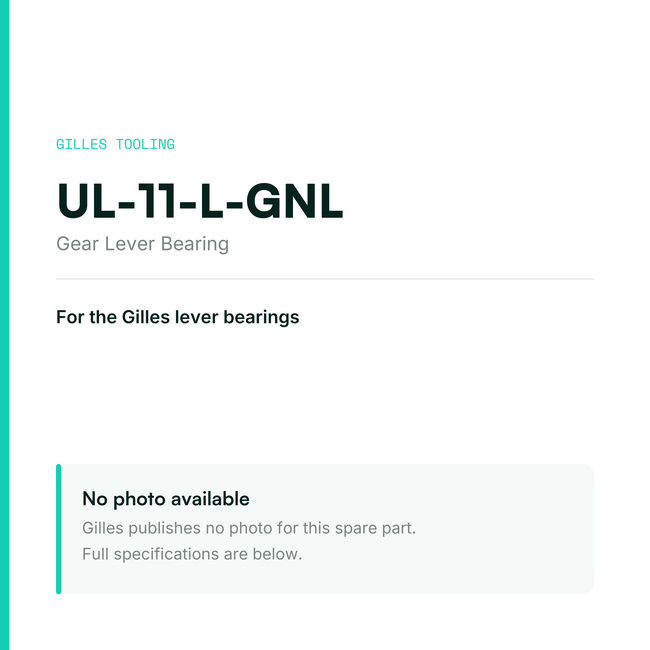 Gilles Gear Lever Bearing – UL-11-L-GNL, data card, no manufacturer photo available