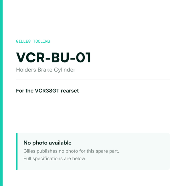 Gilles Holders Brake Cylinder – VCR-BU-01, data card, no manufacturer photo available
